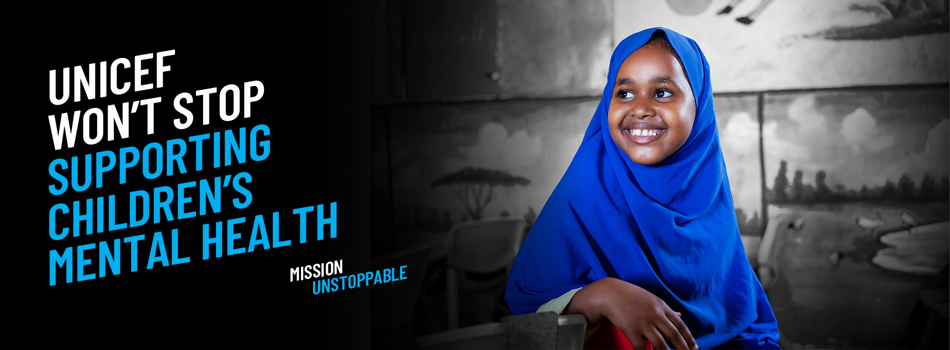 UNICEF won't stop supporting children's mental health. Mission Unstoppable