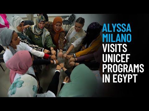 Thumbnail for video Alyssa Milano, UNICEF Ambassador, Visits Egypt’s Programs Supporting Gender Equality