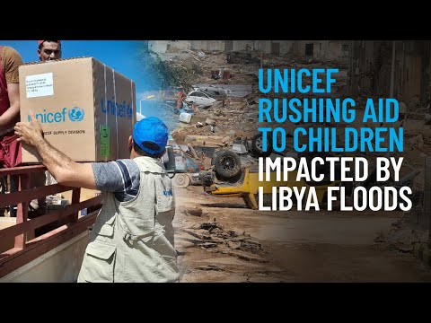Thumbnail for video UNICEF Rushing Aid to Children Impacted by Libya Floods