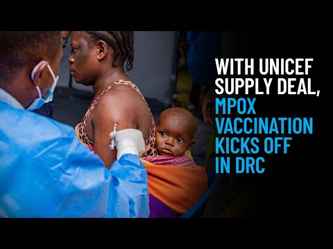 Thumbnail for video With UNICEF Supply Deal, Mpox Vaccination Kicks Off in DRC
