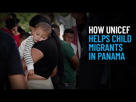 Thumbnail for video How UNICEF Helps Child Migrants in Panama