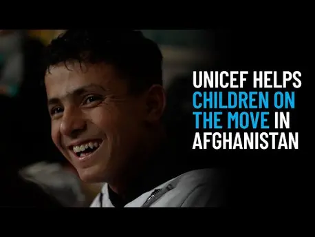 Thumbnail for video UNICEF Helps Children on the Move in Afghanistan