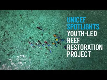Thumbnail for video UNICEF Spotlights Youth-Led Reef Restoration Project