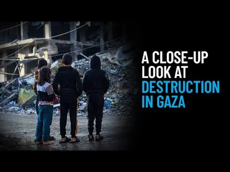 Thumbnail for video A Close-Up Look at Destruction in Gaza