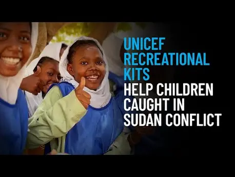 Thumbnail for video UNICEF Recreational Kits Help Children Caught in Sudan Conflict