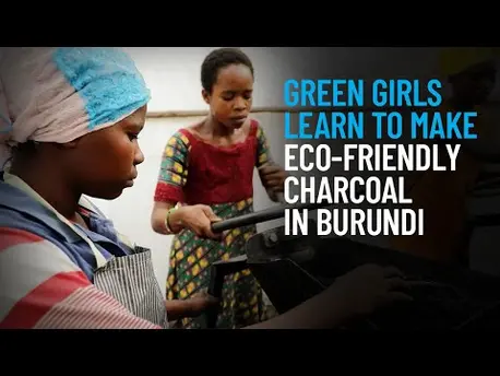 Thumbnail for video Green Girls Learn to Make Eco-Friendly Charcoal in Burundi
