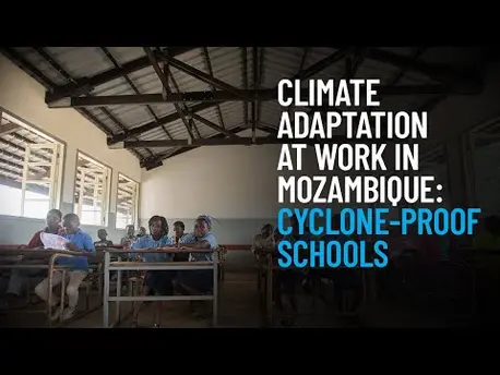 Thumbnail for video Climate Adaptation at Work in Mozambique: Cyclone-Proof Schools