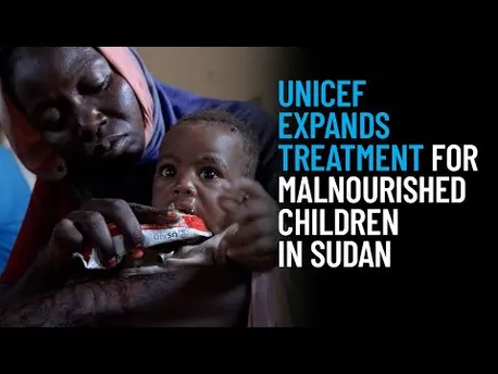 Thumbnail for video In Sudan's Khartoum State, UNICEF Expands Treatment for Malnourished Children