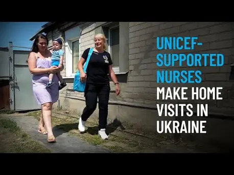 Thumbnail for video UNICEF-supported Nurses Make Home Visits in Ukraine to Give Babies the Best Start