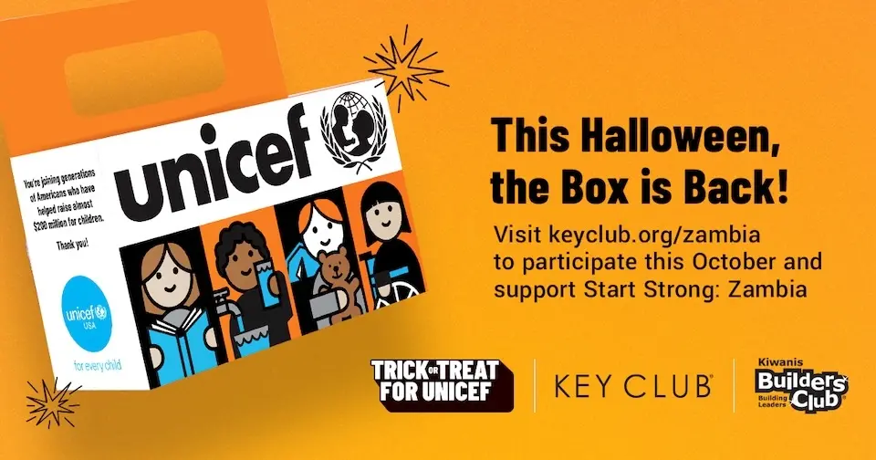 Trick-or-Treat for UNICEF collection box on orange background with three logos displayed on box: Trick-or-Treat for UNICEF, Key Club, Kiwanis Builders Club. 